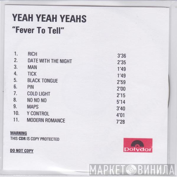  Yeah Yeah Yeahs  - Fever To Tell