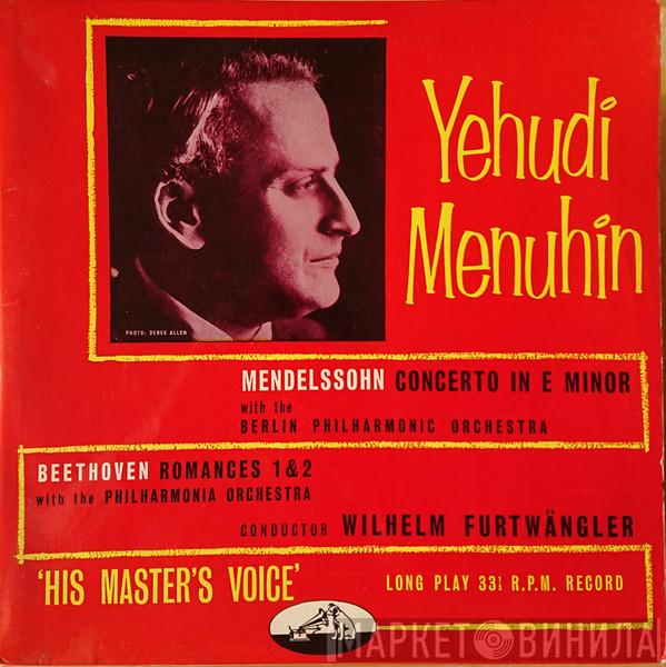 Yehudi Menuhin, Felix Mendelssohn-Bartholdy, Ludwig van Beethoven, Berliner Philharmoniker, Philharmonia Orchestra, Wilhelm Furtwängler - Concerto In E Minor  / Romances 1&2