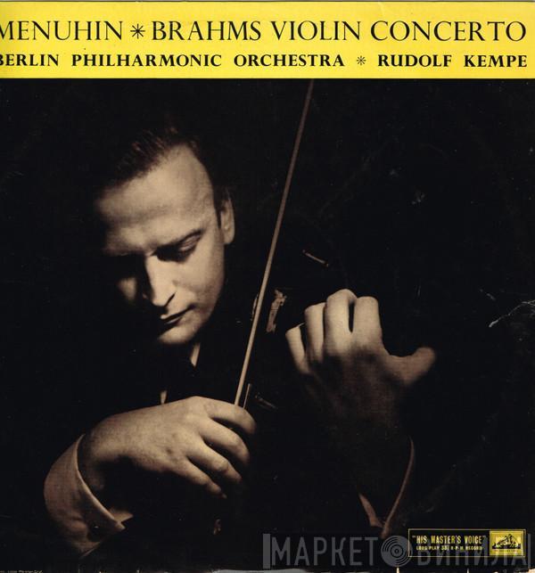 , Yehudi Menuhin - Berliner Philharmoniker  Rudolf Kempe  - Brahms Violin Concerto