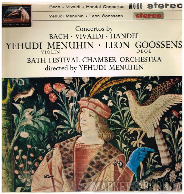 , Yehudi Menuhin , Leon Goossens  Bath Festival Chamber Orchestra  - Concertos By Bach - Vivaldi - Handel