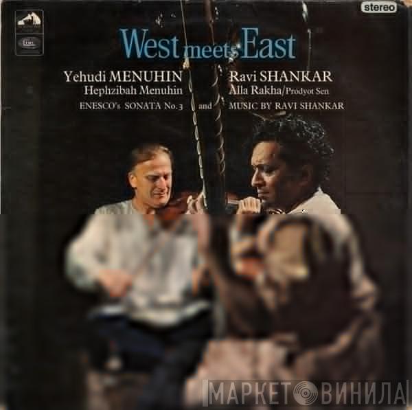 Yehudi Menuhin, Ravi Shankar - West Meets East