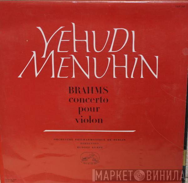 , Yehudi Menuhin , Rudolf Kempe , Berliner Philharmoniker  Johannes Brahms  - Concerto Pour Violon