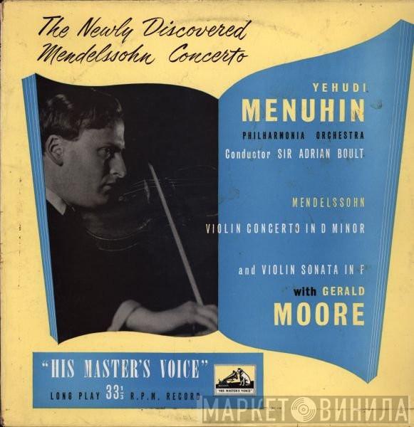 Yehudi Menuhin, Sir Adrian Boult, Philharmonia Orchestra, Gerald Moore, Felix Mendelssohn-Bartholdy - Concerto In D Minor, Sonata In F Major