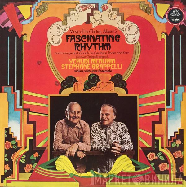 , Yehudi Menuhin  Stéphane Grappelli  - Fascinating Rhythm (Music Of The Thirties, Album 2)