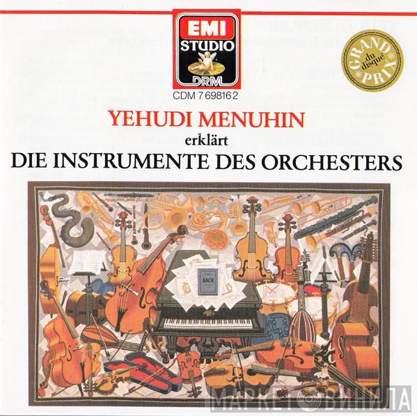  Yehudi Menuhin  - Yehudi Menuhin Erklärt Die Instrumente Des Orchesters