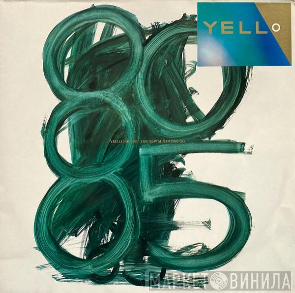 Yello - 1980 - 1985 The New Mix In One Go