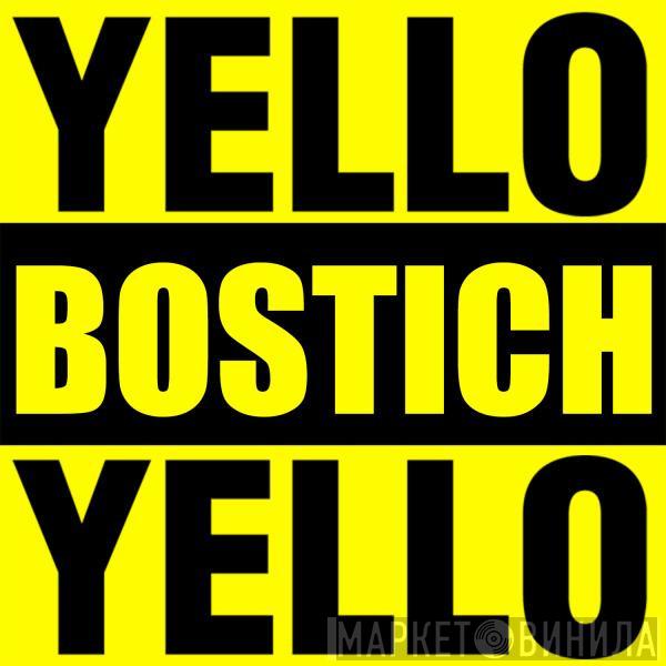  Yello  - Bostich