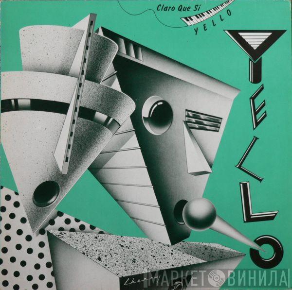 Yello  - Claro Que Si