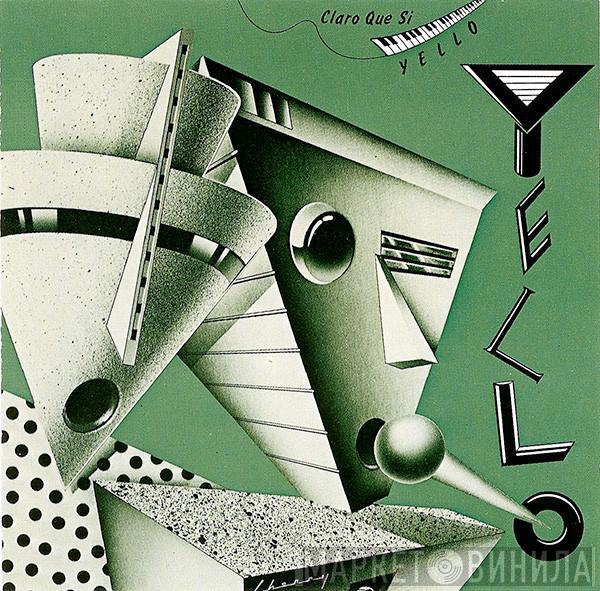  Yello  - Claro Que Si