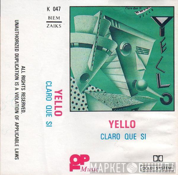  Yello  - Claro Que Si