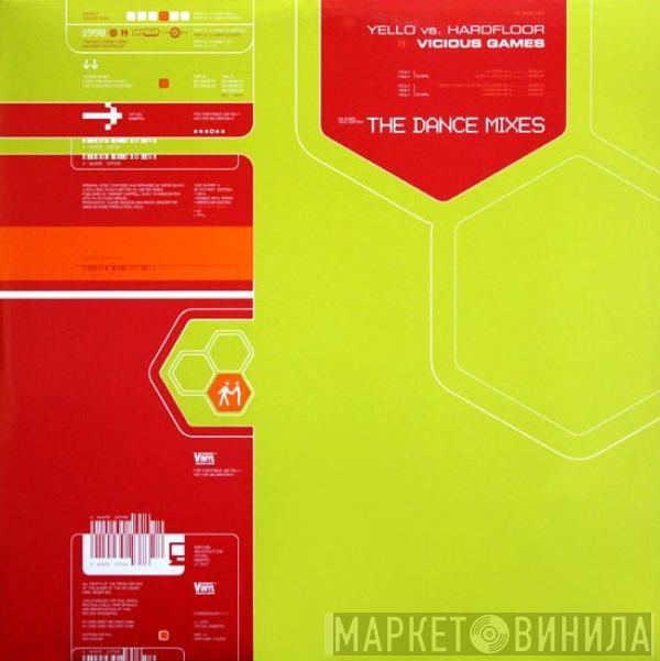 Yello, Hardfloor - Vicious Games (The Dance Mixes)