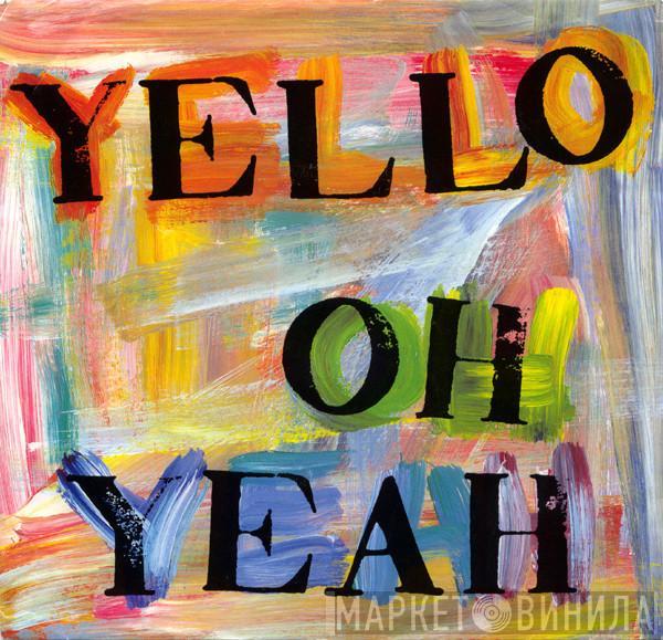  Yello  - Oh Yeah
