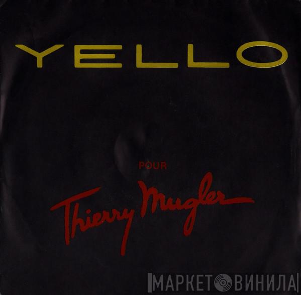 Yello - Pour Thierry Mugler