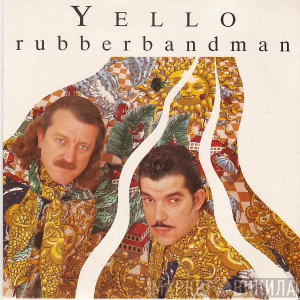 Yello - Rubberbandman