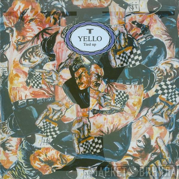  Yello  - Tied Up