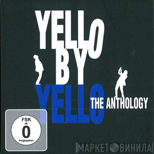  Yello  - Yello By Yello. The Anthology