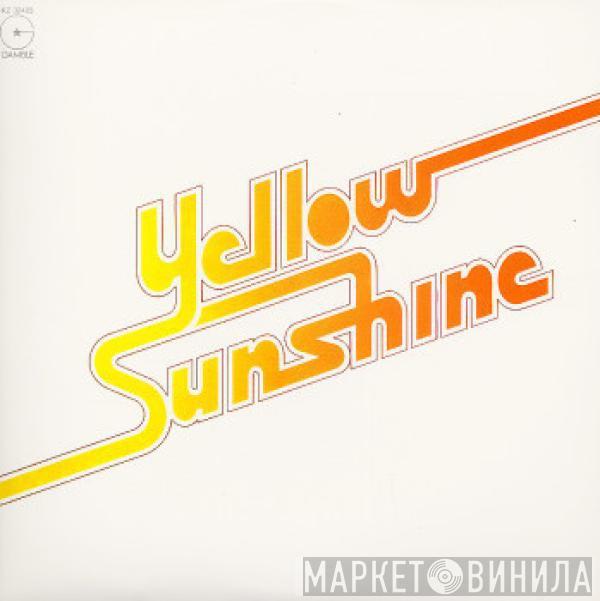Yellow Sunshine - Yellow Sunshine