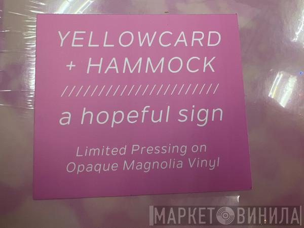 Yellowcard, Hammock - A Hopeful Sign