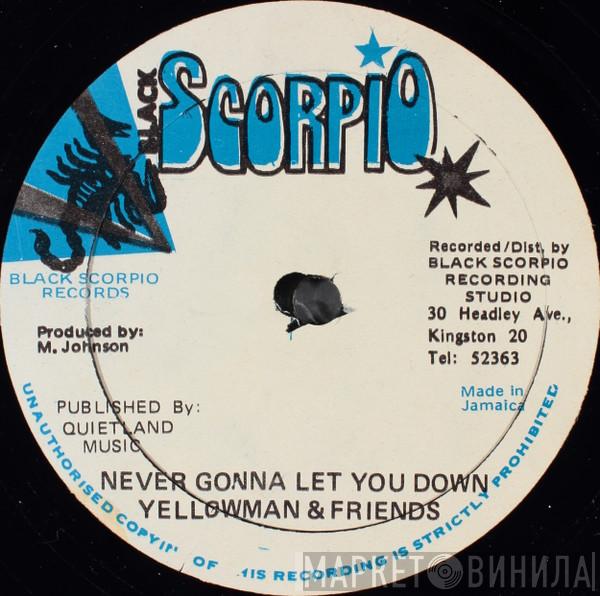 Yellowman & Friends - Never Gonna Let You Down