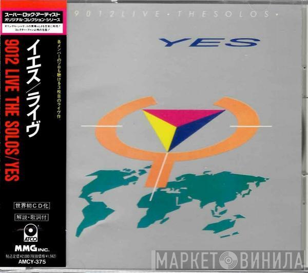  Yes  - • 9012Live • The Solos •