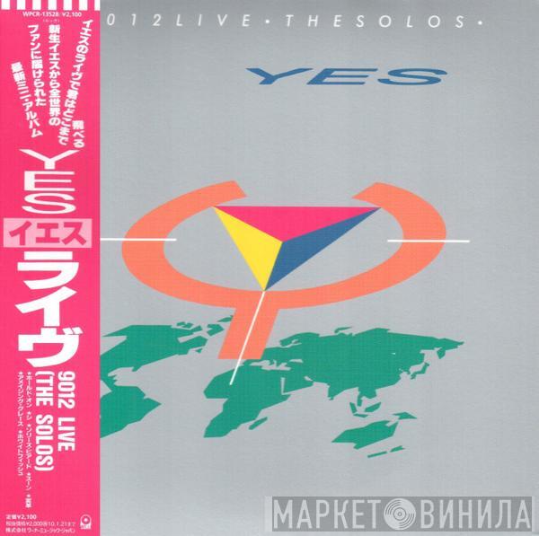  Yes  - • 9012Live • The Solos •