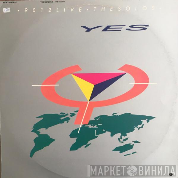  Yes  - 9012Live • The Solos