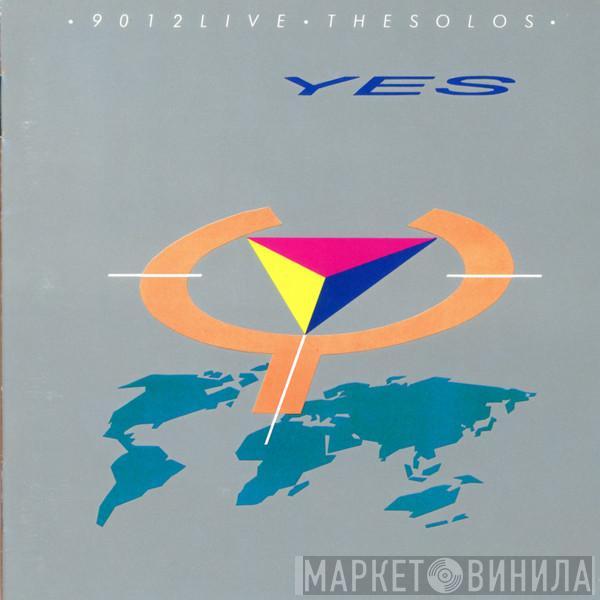  Yes  - 9012Live The Solos