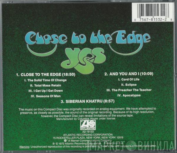  Yes  - Close To The Edge