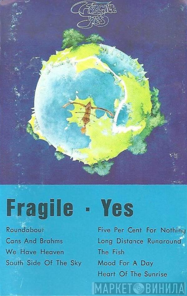  Yes  - Fragile