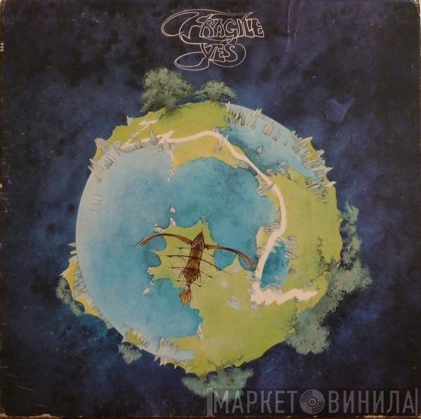  Yes  - Fragile
