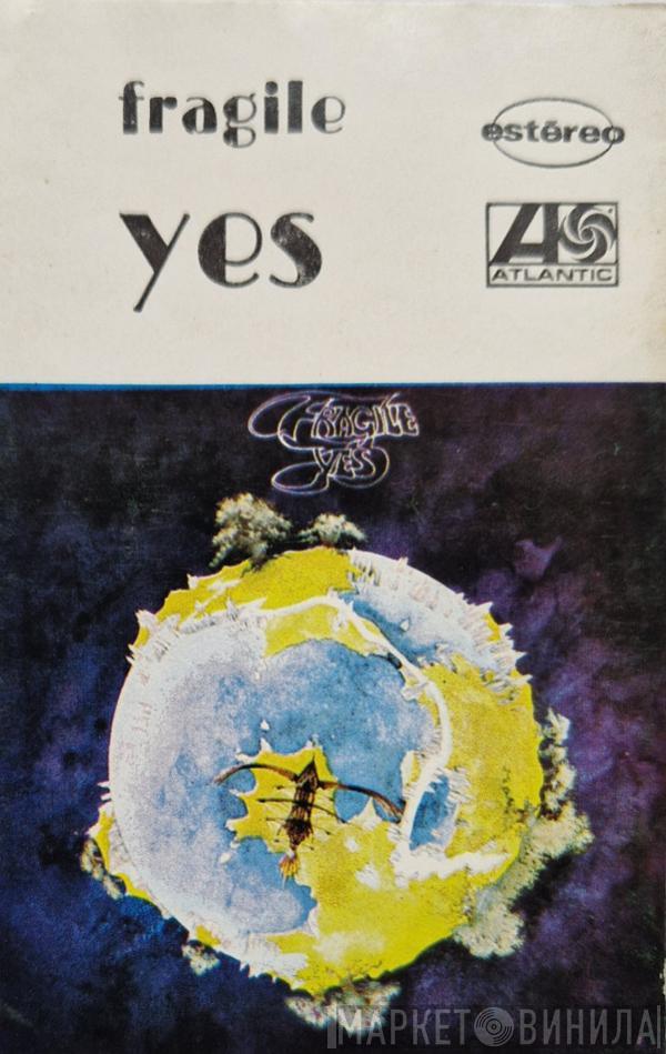  Yes  - Fragile