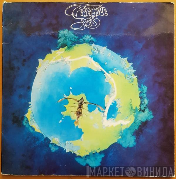  Yes  - Fragile