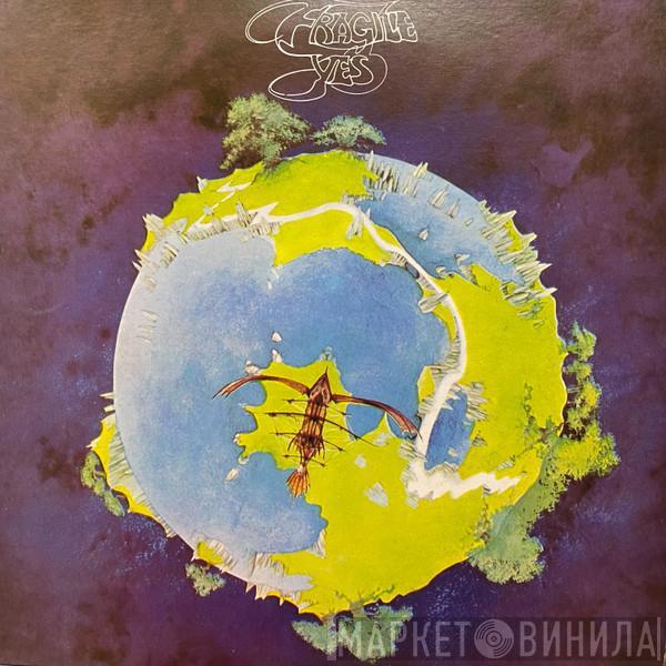  Yes  - Fragile