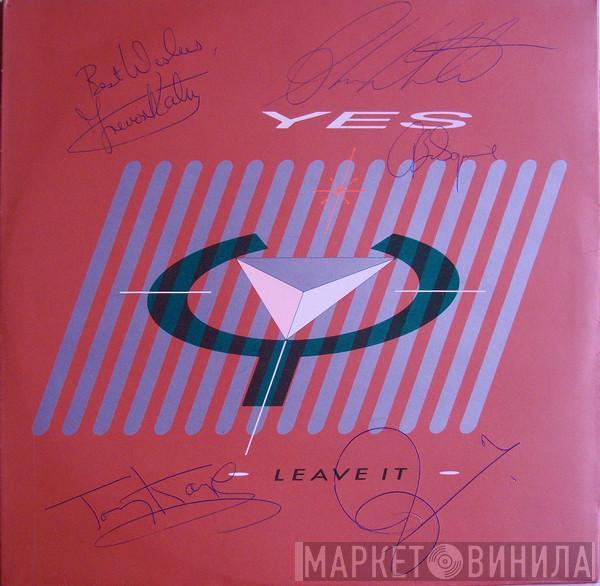  Yes  - Leave It