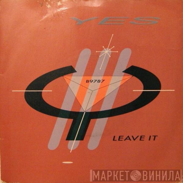 Yes - Leave It