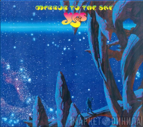  Yes  - Mirror To The Sky