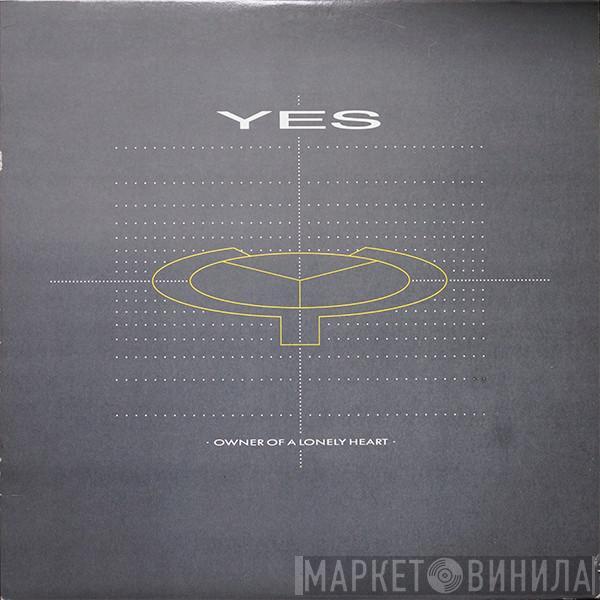 Yes  - Owner Of A Lonely Heart