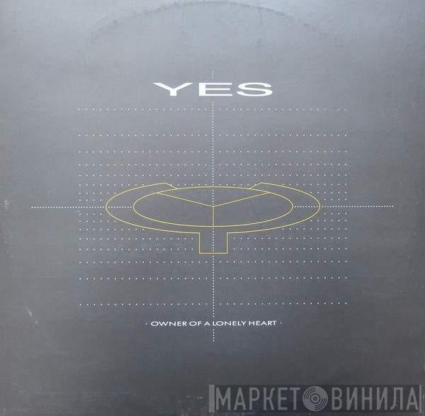  Yes  - Owner Of A Lonely Heart