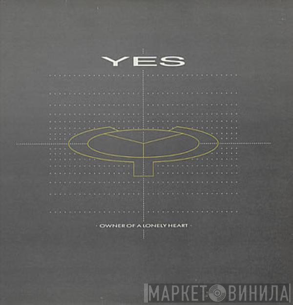  Yes  - Owner Of A Lonely Heart