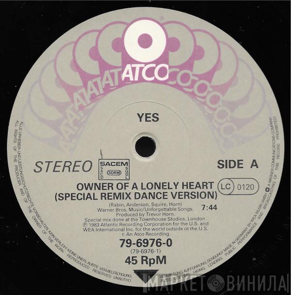  Yes  - Owner Of A Lonely Heart
