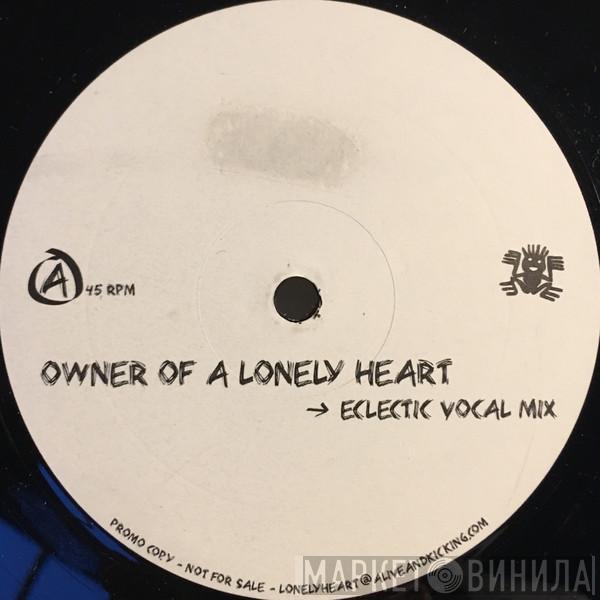  Yes  - Owner Of A Lonely Heart
