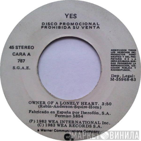  Yes  - Owner Of A Lonely Heart