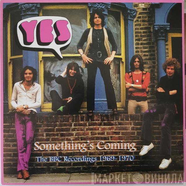  Yes  - Something's Coming: The BBC Recordings 1969-1970