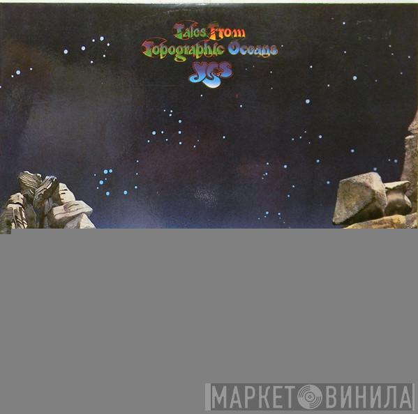  Yes  - Tales From Topographic Oceans