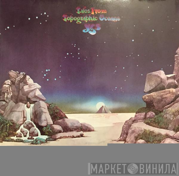  Yes  - Tales From Topographic Oceans