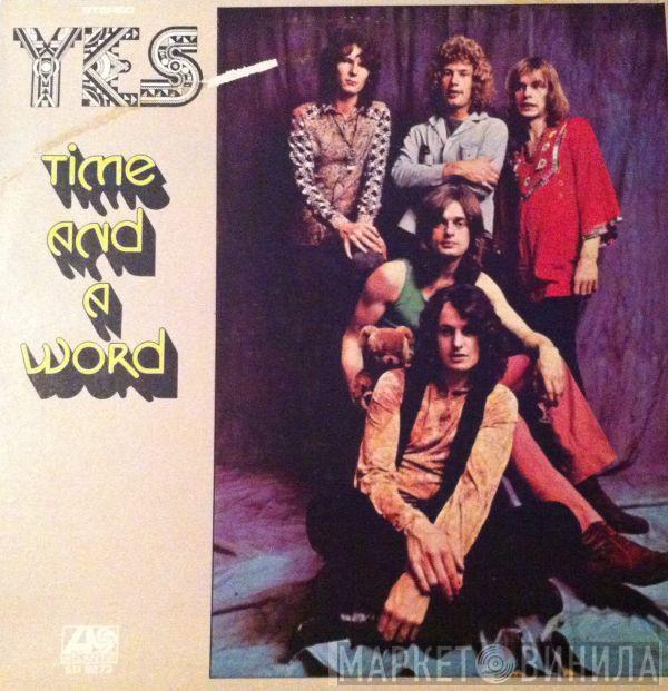  Yes  - Time And A Word