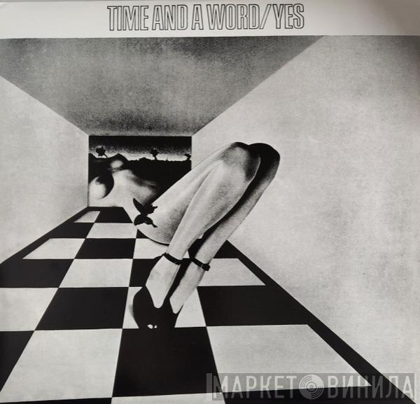  Yes  - Time And A Word