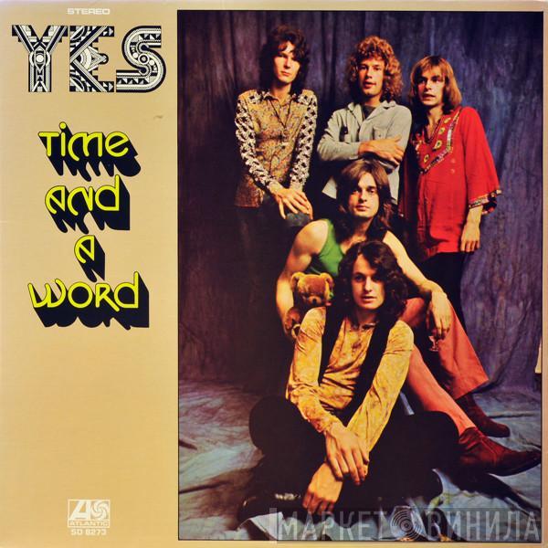  Yes  - Time And A Word