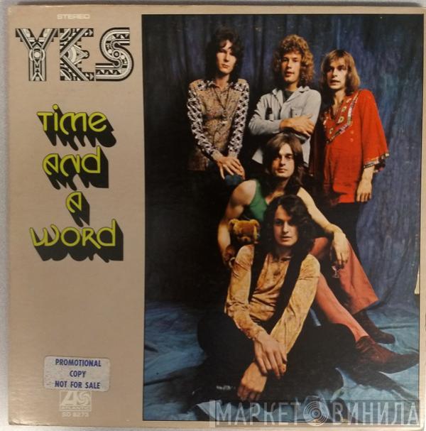  Yes  - Time And A Word