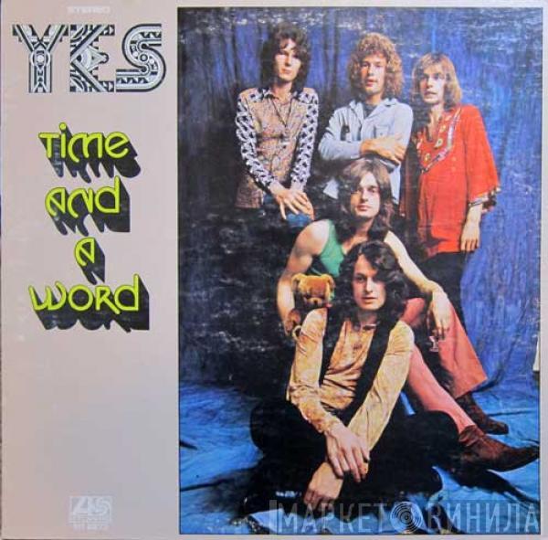  Yes  - Time And A Word